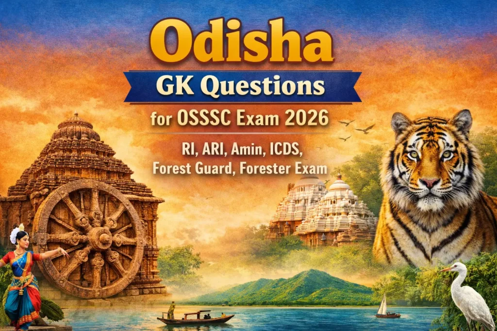 Odisha GK Questions for OSSSC Exam